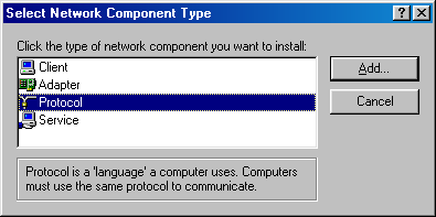 [GRAPHIC: Select Network Component Type dialog box]